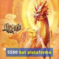 5500 bet plataforma